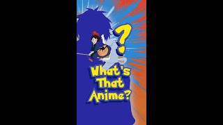 What's that Anime??