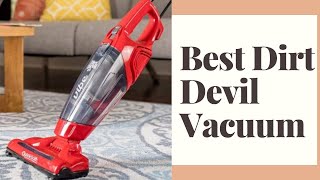 Best Dirt Devil Vacuum Reviews And Buying Guide