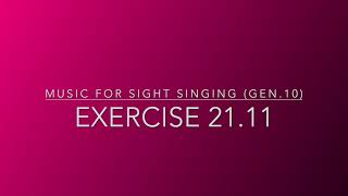 Exercise 21.11 - Music for Sight Singing