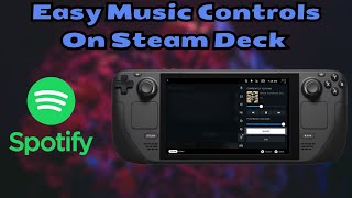 Control Spotify Music While Playing Steam Deck