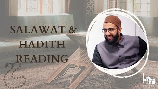 Salawat & Hadith reading- Shaykh Tanveer Hussain