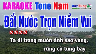 Đất Nước Trọn Niềm Vui || Karaoke - Tone Nam || Nhạc Sống Duy Tùng