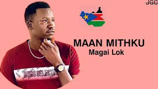 Maan mithku by Magai Lok- South Sudan music #southsudan #magailok