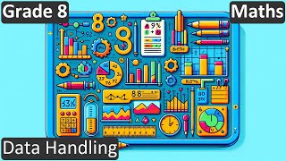 Grade 8 | Maths | Data Handling | Free Tutorial | CBSE | ICSE | State Board