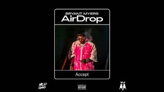 Air Drop -( Bryant Myers )