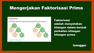 Cara Mengerjakan Faktorisasi Bilangan Prima Dengan Pohon Faktor dan Cara Sengketan