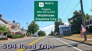 ⁴ᴷ Road Trip #973 - US-11 N - Virginia Mile 312-323 - Middletown/Stephens City