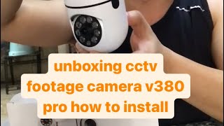 unboxing cctv footage camera v380 pro how to install part 1