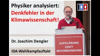 Wahlkampfauftakt: Dr. Joachim Dengler - "Die Denkfehler in der Klimawissenschaft"