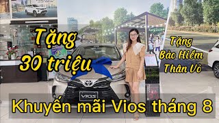 Toyota Vios giảm ngay 30 triệu tiền mặt , tặng bảo hiểm thân vỏ tháng 8 | Toyota Pháp Vân