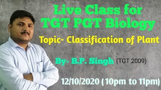 Live Class TGT PGT( Plant Classification)