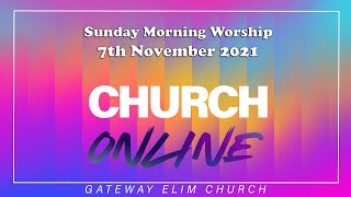 Sunday Morning Worship  - 7th November 2021