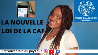 La nouvelle loi de la CAF