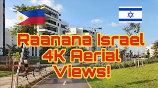 Raanana Israel 4K Aerial Views!