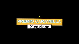 Premio Caravella Tricolore - X Edizione - 3 novembre 2023