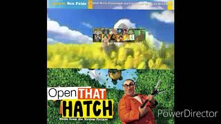 Open That Hatch - Play? by Alan Silvestri