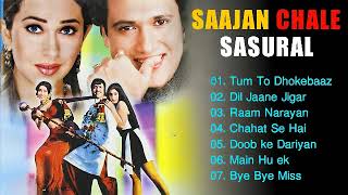 Saajan Chale Sasural  Movie All Songs | Bollywood Hits Songs | Govinda, Karisma Kapoor