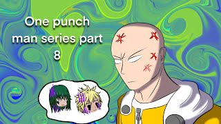 Disciple | one punch man no 1 series | gacha life series | gacha life one punch man | part 8