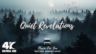 Quiet Revelations - Beautiful World 4K Film Music