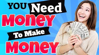 You need To Spend Money To Make Money