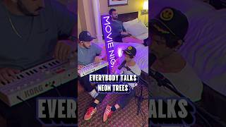 EVERYBODY TALKS - @neontreesmusic