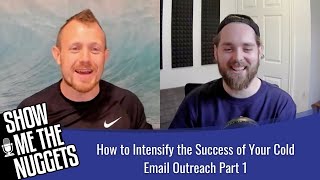 How to Intensify the Success of Your Cold Email Outreach Part 1 with Matt McQuinn