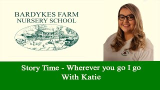 Story Time - Wherever you go I go - with Katie