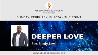 'DEEPER LOVE' - Rev. Randy Lewis