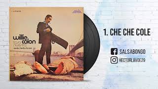 Willie Colon & Hector Lavoe  - Che Che Cole