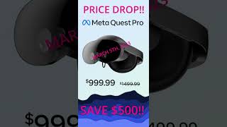 META QUEST PRO - PRICE REDUCTION!!!!