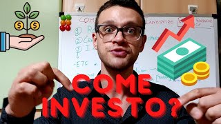 Come INVESTO Partendo Adesso?