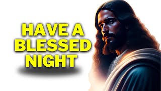 Rest | Blessed prayer of the night