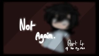 Not Again // ST // Slight Byler // Mike Angst // Part 4 Of Not My DNA