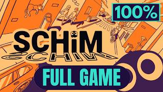 SCHiM Full Game (100%) Gameplay Walkthrough (No Commentary)