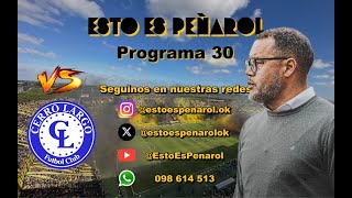 Esto es Peñarol (en vivo) - Programa 30