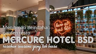 Review Hotel Mercure BSD, Garden Restonya Juara