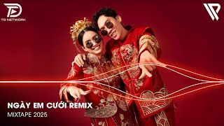 Ngày Em Cưới Remix TikTok - Nhìn Em Cười Tươi Nhan Sắc Vẹn Mười Remix - Nhạc Remix TikTok