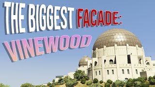 The Biggest Facade in San Andreas: The Vinewood Hills