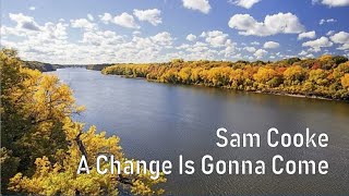 Sam Cooke - A Change Is Gonna Come