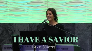 I HAVE A SAVIOR - CECE WINANS VERSION - Cover by Jennifer Lang