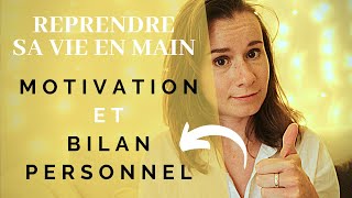 Reprendre sa vie en main - MOTIVATION