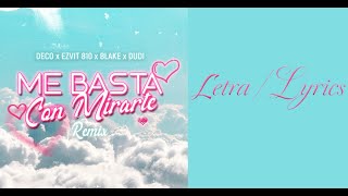 Me basta con mirarte (Remix): Deco Mdz, Blake, EZVIT 810, Dudi - Letra / Lyrics