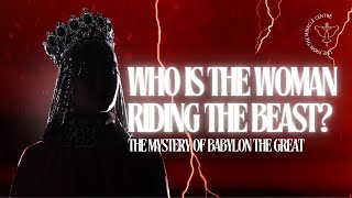 The Mystery of Babylon the Great | Global Church Experience | 11 Sep 2024