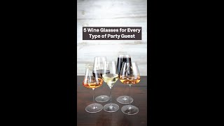 5 Wine Glasses for Every Type of Party Guest