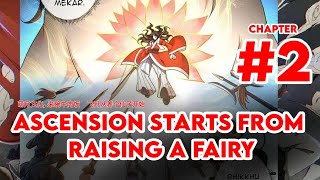 Ascension Starts From Raising A Fairy Chapter 2 Bahasa Indonesia