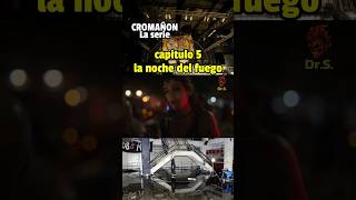 CROMAÑON LA SERIE CAPITULO 05 LA NOCHE DEL FUEGO #amazonprime #cromañonlaserie