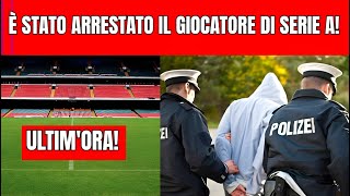 È STATO ARRESTATO POCO FA IL NOTO GIOCATORE DI SERIE A! - NOTIZIA DELL'ULTIMO MINUTO...