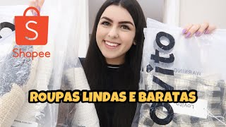 COMPREI NO SHOPEE MUITAS ROUPAS BARATAS E DE ÓTIMA QUALIDADE | LOJA LOVITO 🤩