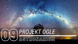 Astronarium - Projekt OGLE.  E009, Polski program o astronomii.