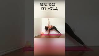 BENEFICIOS del YOGA 🧘‍♀️🤸‍♀️ | Delia García